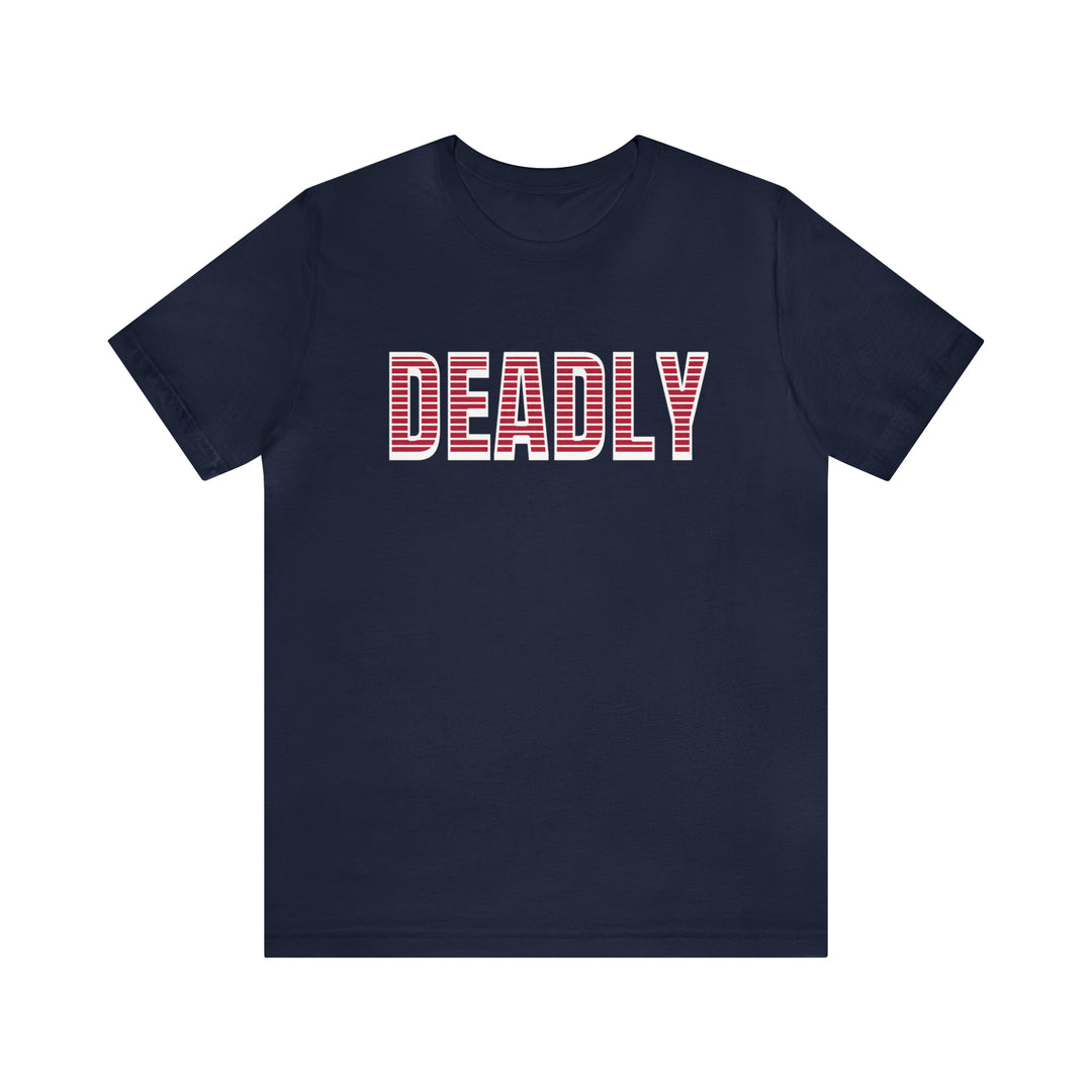 Striped Deadly T-Shirt