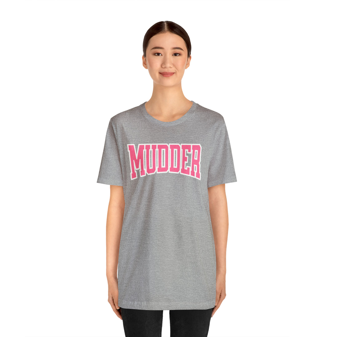Mudder Sports Font T-Shirt
