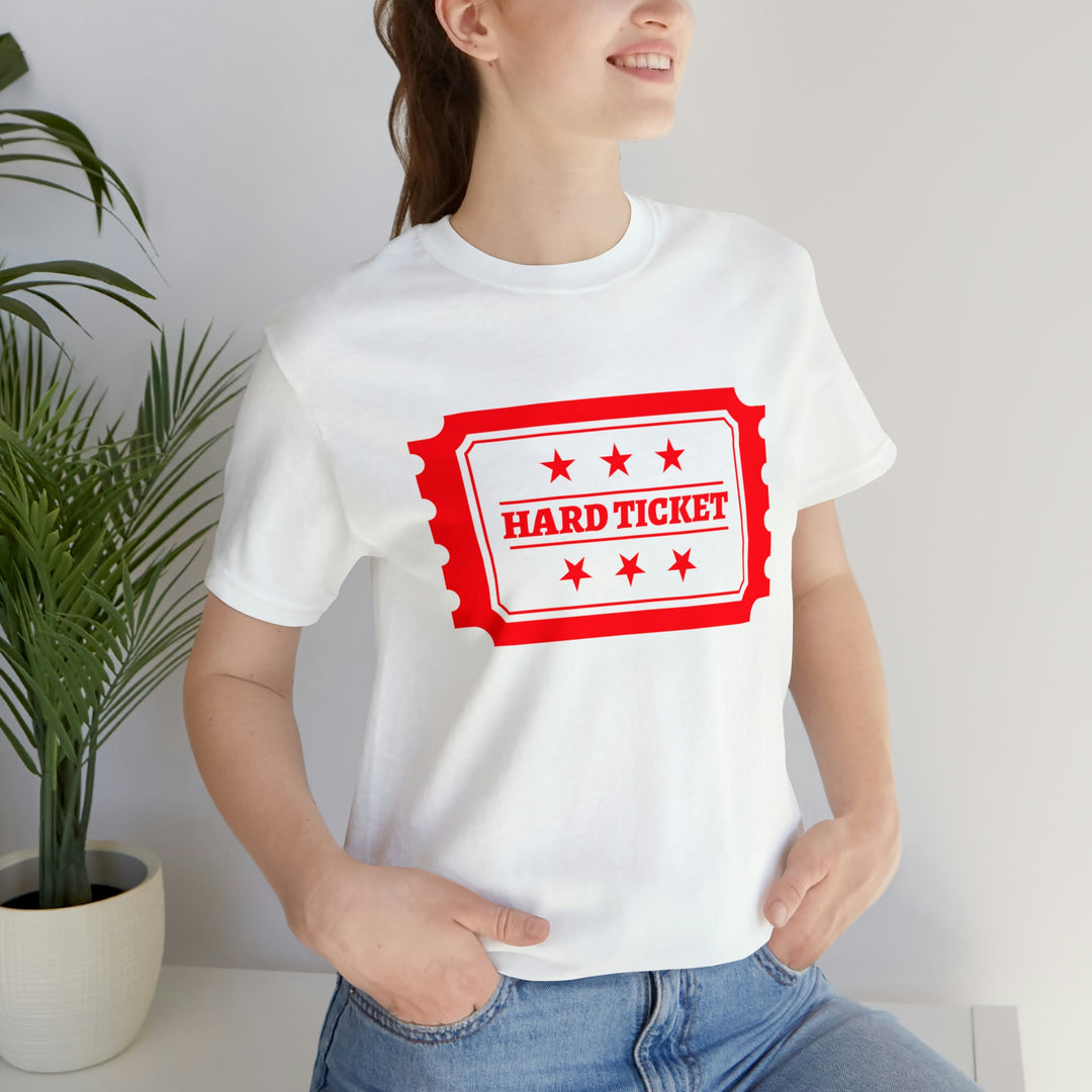 Hard Ticket T-Shirt